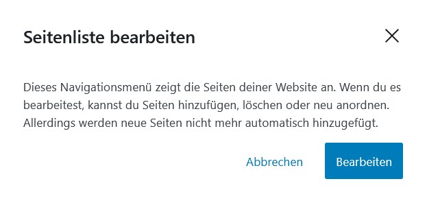 Dieses Navigationsmenü zeigt die Seiten deiner Website an. Wenn du es bearbeitest, kannst du Seiten hinzufügen, löschen oder neu anordnen. Allerdings werden neue Seiten nicht mehr automatisch hinzugefügt..